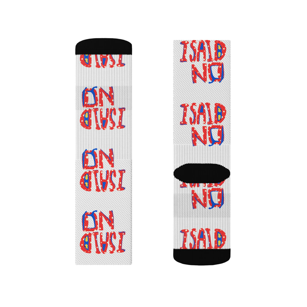 Close-up of statement socks featuring I Said No hand-drawn text